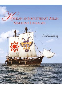 Konkan and Southeast Asian Maritime Linkages