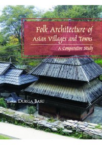 Folk Architecture of Asian Villages and Towns