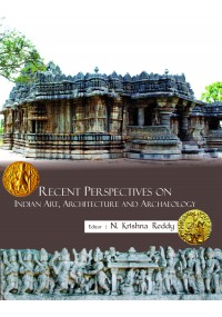 Recent Perspectives on Indian Art,  Architecture and Archaeology 
