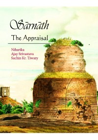 Sarnath :  The Appraisal