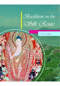 Buddhism on the Silk Route