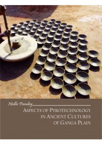 Aspects of Pyrotechnology in Ancient Cultures of Ganga Plain